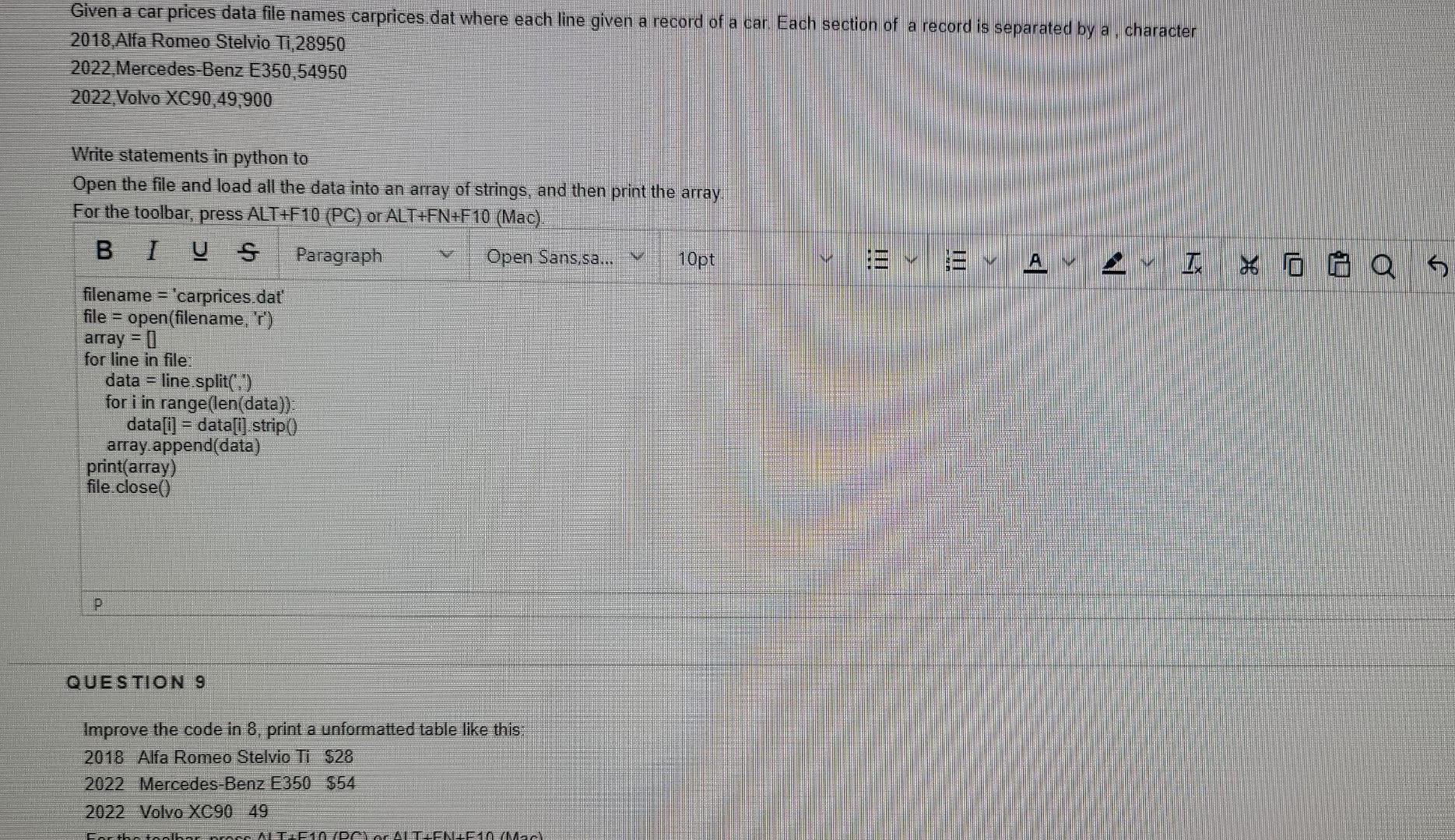QUESTION 10 Improve the above code in 9 to print a | Chegg.com