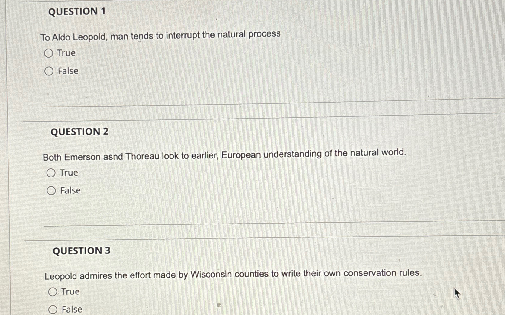 Solved QUESTION 1To Aldo Leopold, man tends to interrupt the | Chegg.com