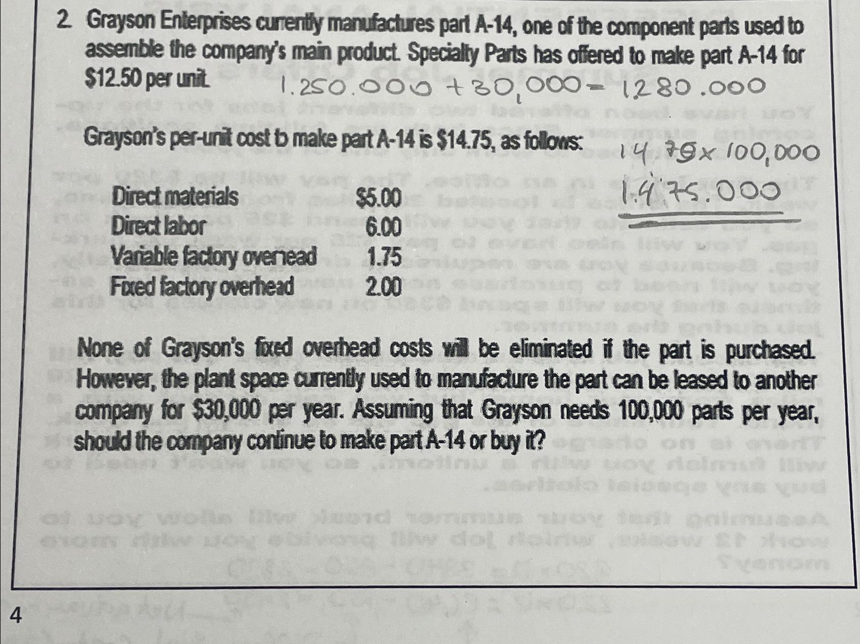 2 ﻿Grayson Enterprises curentily manufactures part