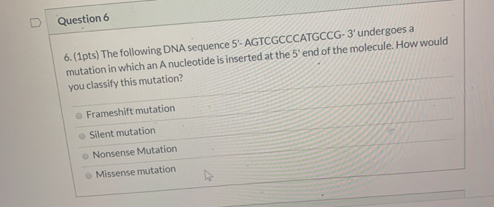 Solved Question 6 6. (1pts) The following DNA sequence | Chegg.com