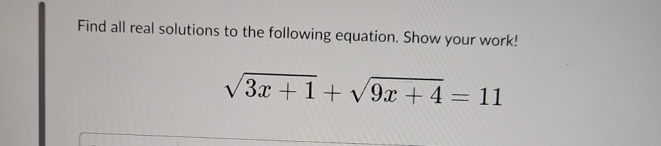 Solved Find all real solutions to the following equation. | Chegg.com