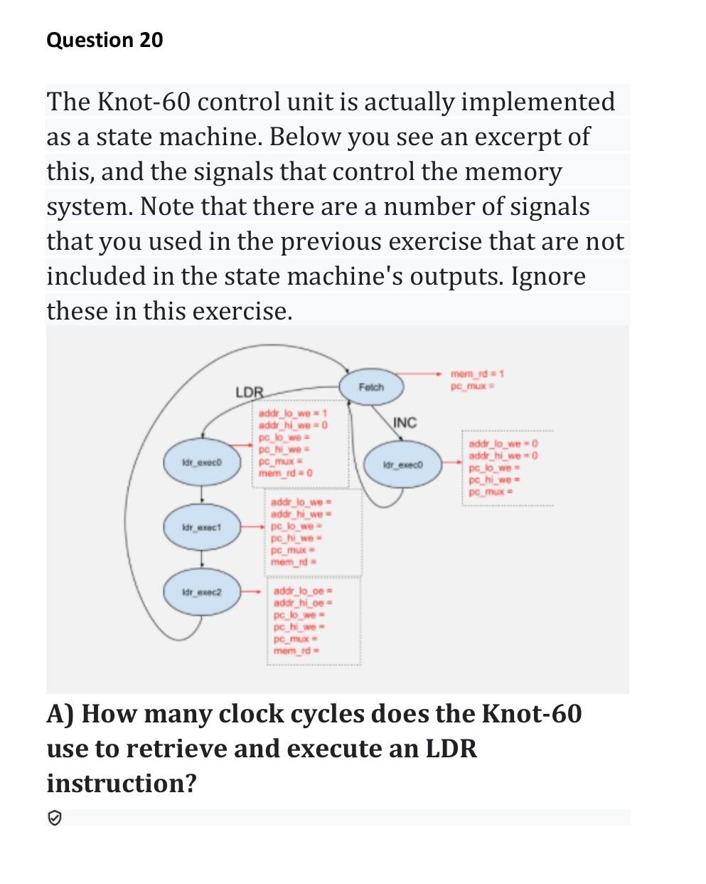 Solved Question 20 The Knot-60 control unit is actually | Chegg.com