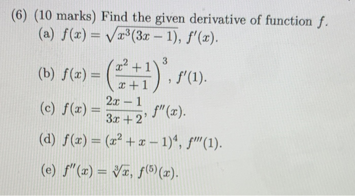 Solved find the given derivative of function f for each of | Chegg.com