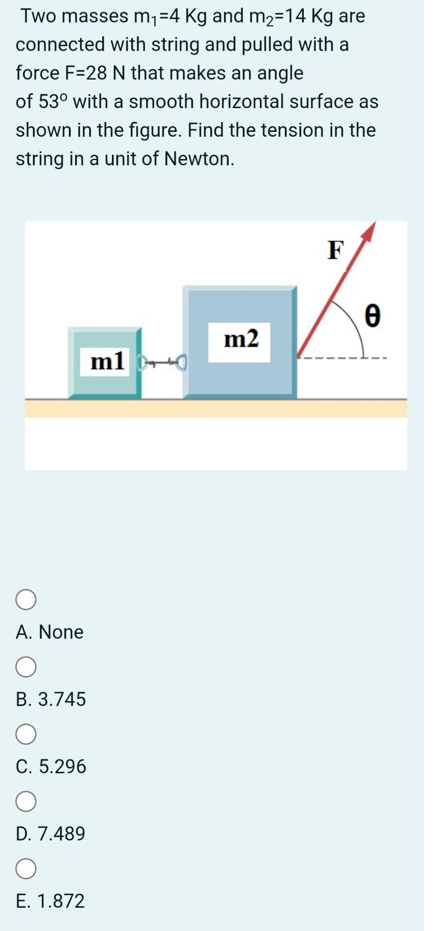 Solved Two Masses My=4 Kg And M2=14 Kg Are Connected With | Chegg.com