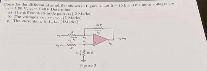 Solved Consider The Differential Amplifier Shown In Figure | Chegg.com