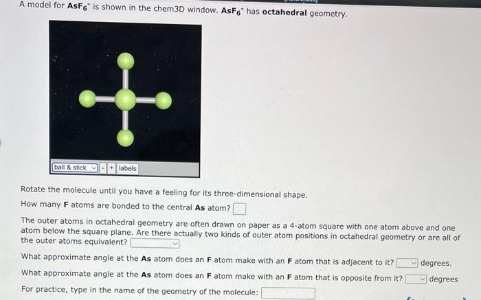 Solved A model for AsF 6−is shown in the chem3D window. AsF | Chegg.com