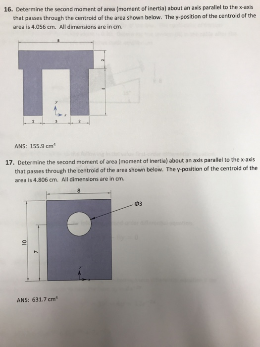 Solved 16. Determine the second moment of area (moment of | Chegg.com