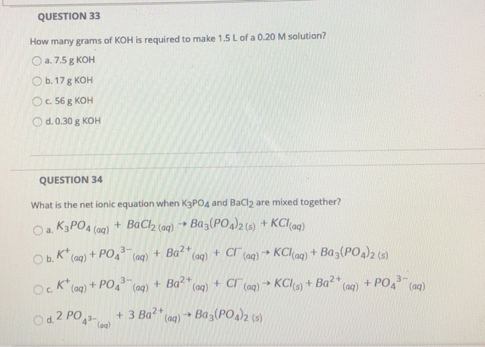 Solved Question 33 How Many Grams Of Koh Is Required To M Chegg Com