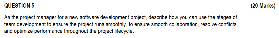 Solved QUESTION 5 (20 ﻿Marks) ﻿As the project manager for a | Chegg.com
