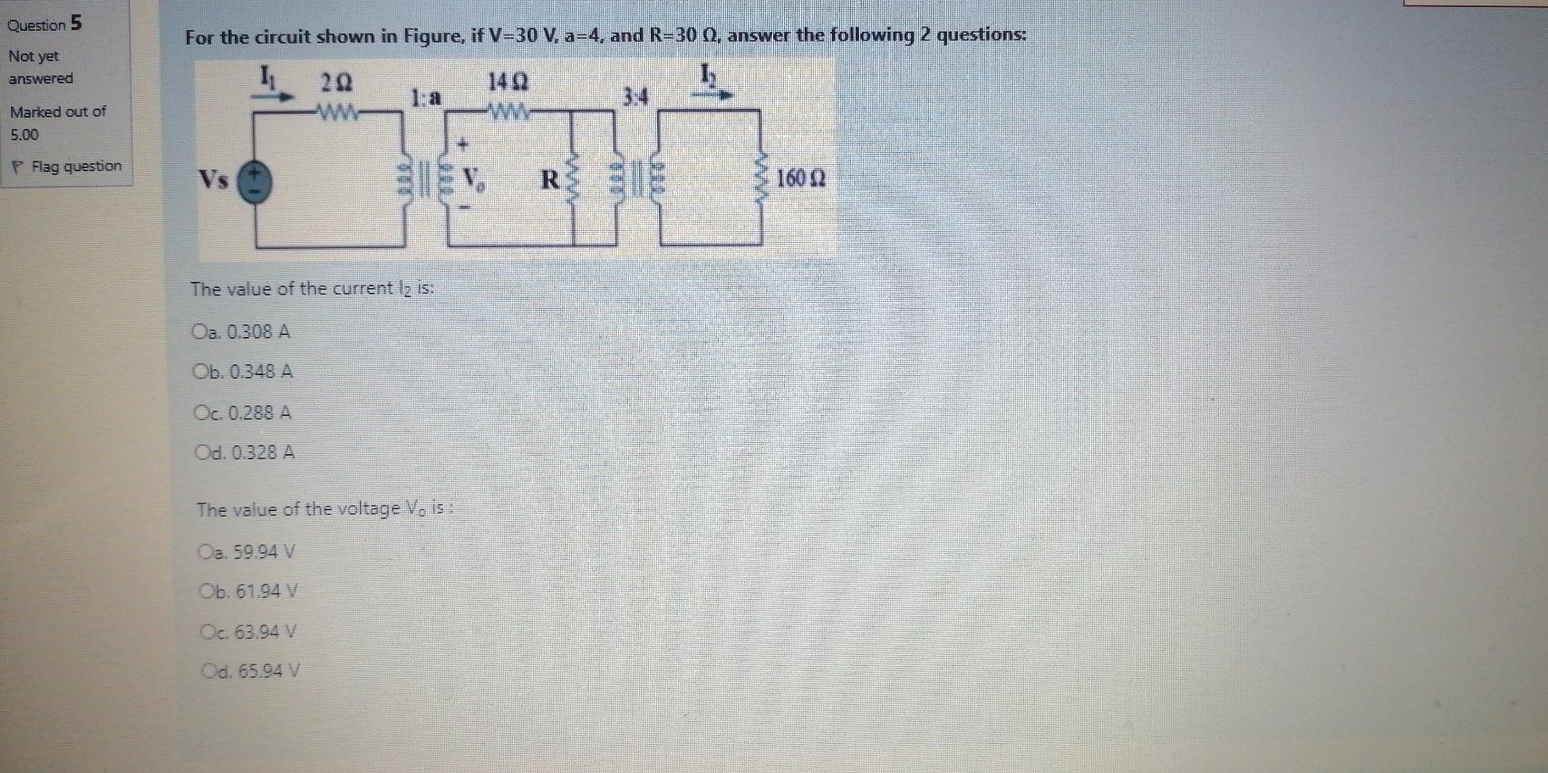 Solved Question 5 Not yet answered For the circuit shown in | Chegg.com
