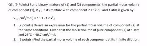 Solved Q3. (9 points) For a binary mixture of (1) and (2) | Chegg.com