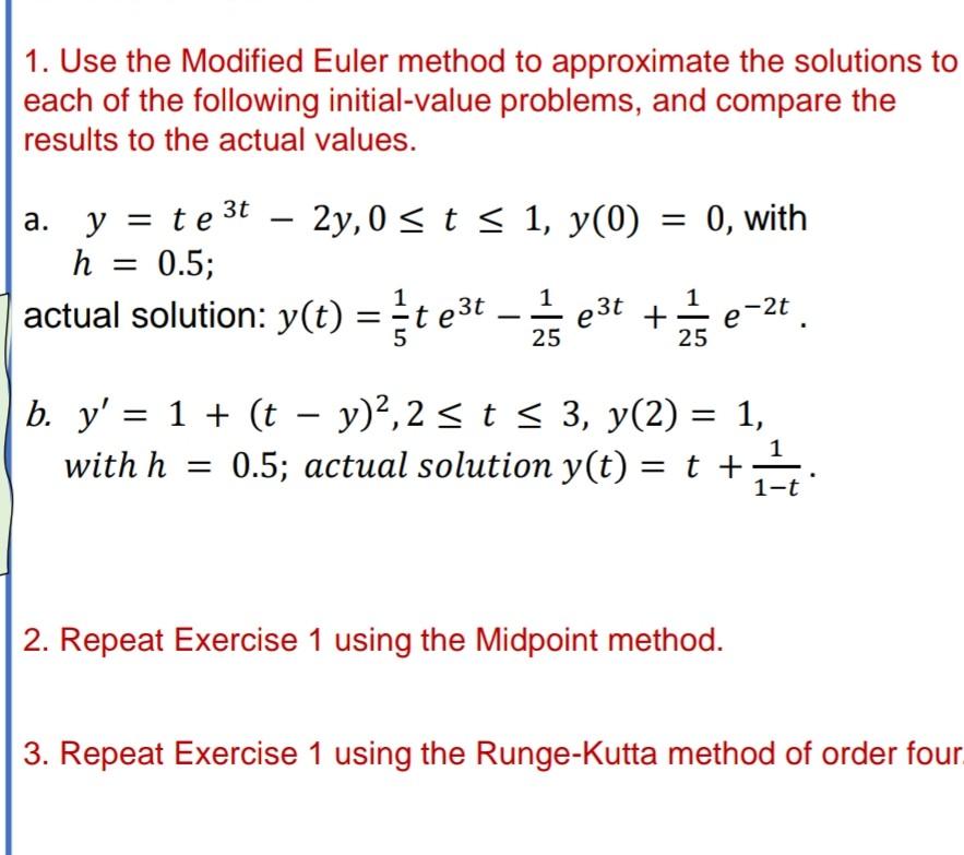 1. Use The Modified Euler Method To Approximate The | Chegg.com