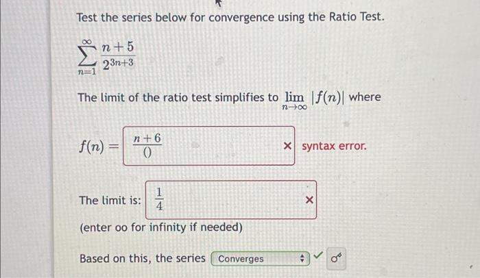 Solved Test the series below for convergence using the Ratio | Chegg.com
