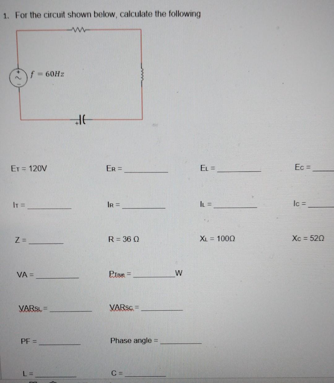 Solved 1. For the circuit shown below, calculate the | Chegg.com
