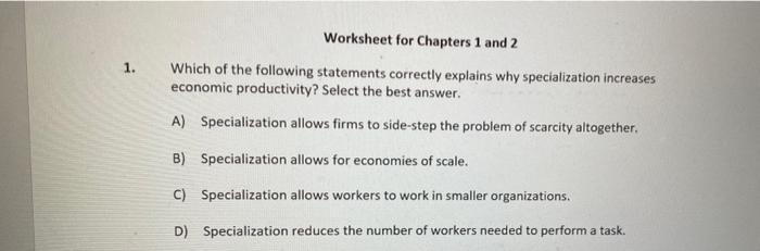 Solved Worksheet for Chapters 1 and 2 1. Which of the | Chegg.com