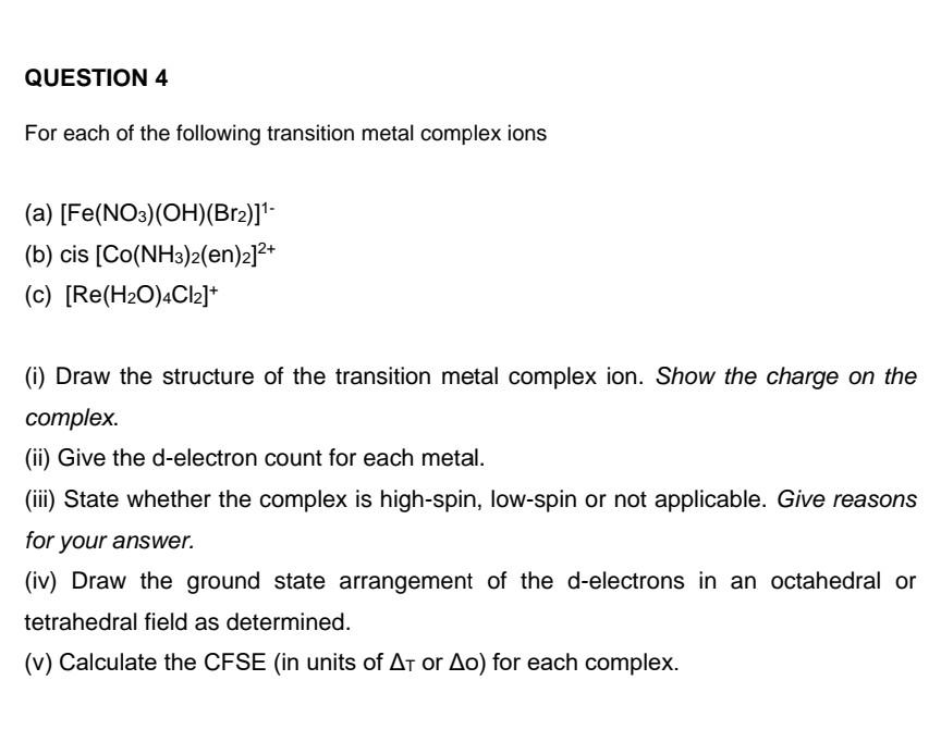 Solved For each of the following transition metal complex