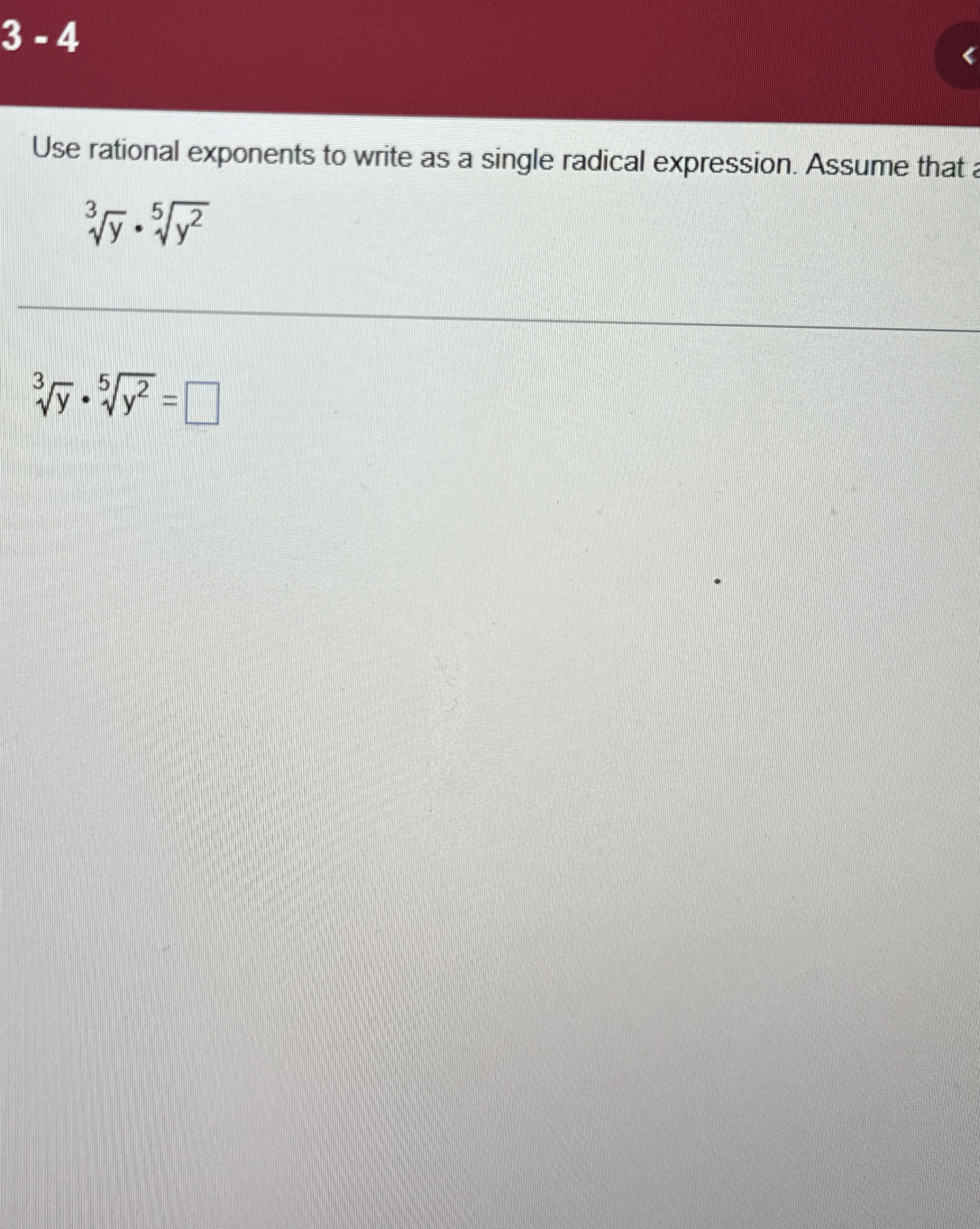 Solved 3-4Use rational exponents to write as a single | Chegg.com