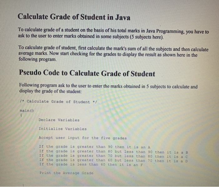 Solved Calculate Grade of Student in Java To calculate grade