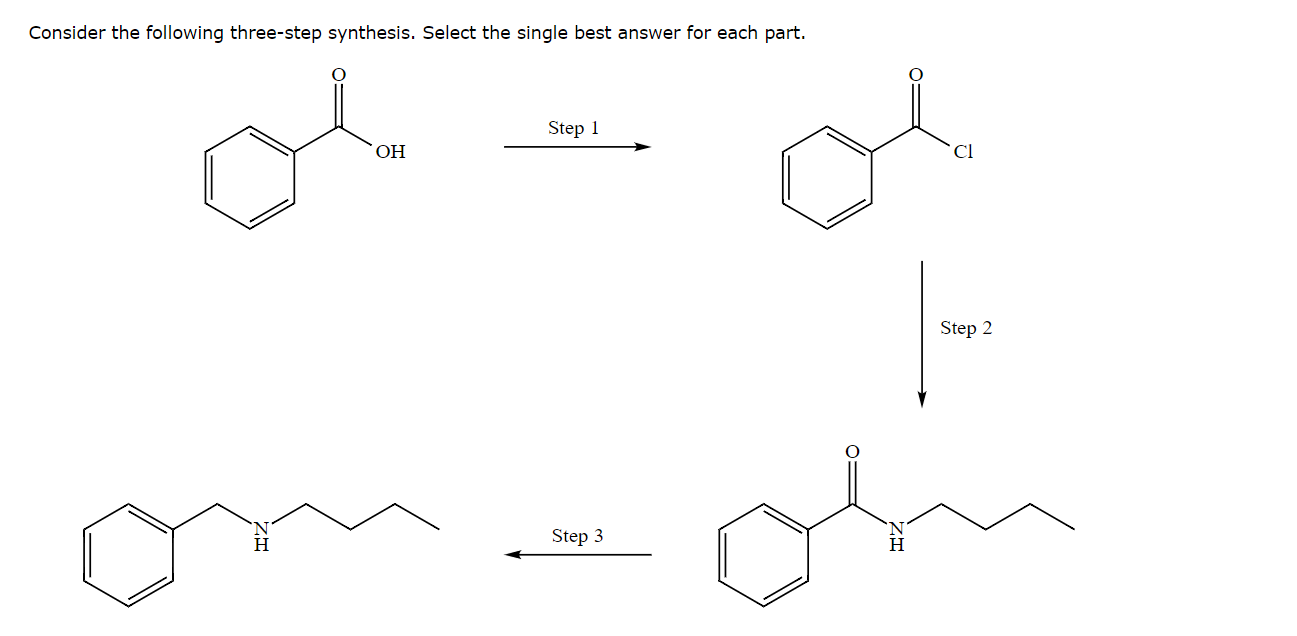 Solved Consider the following three-step synthesis. Select | Chegg.com