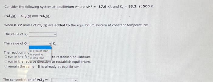 Solved Consider the following system at equilibrium where | Chegg.com
