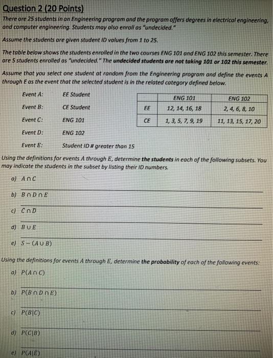 Solved Question 2 (20 Points) There are 25 students in an | Chegg.com