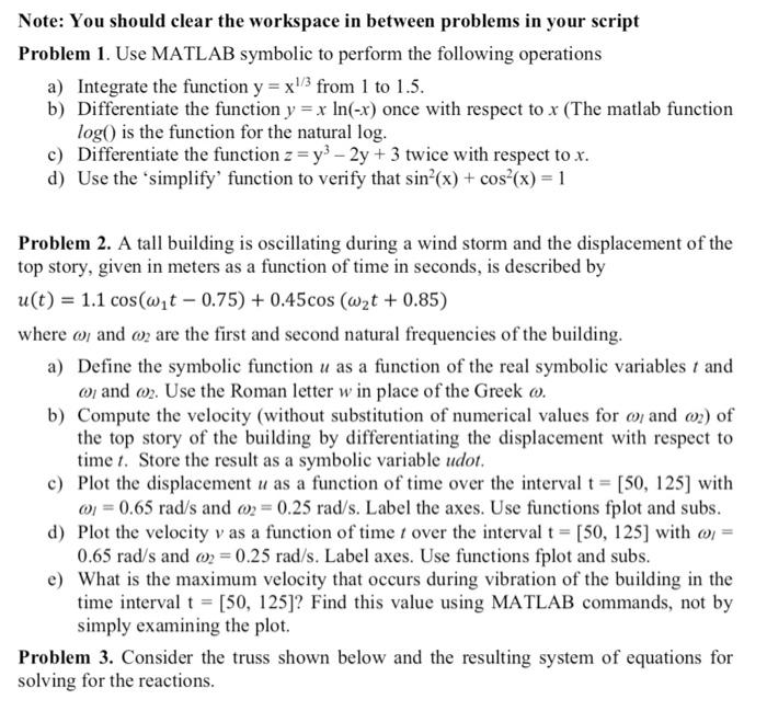 Solved Note: You should clear the workspace in between | Chegg.com