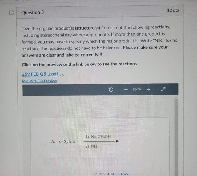 Solved 12 pts Question 5 Give the organic product(s) | Chegg.com