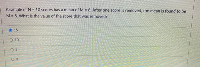 Solved A sample of N = 10 scores has a mean of M = 6. After | Chegg.com