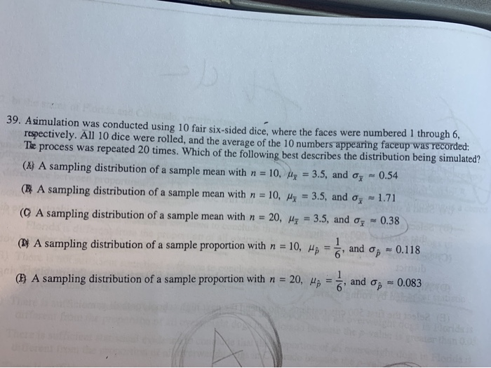 Solved 39 A Simulation Was Conducted Using 10 Fair Chegg