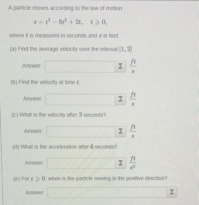 Solved A particle moves according to the law of motion | Chegg.com