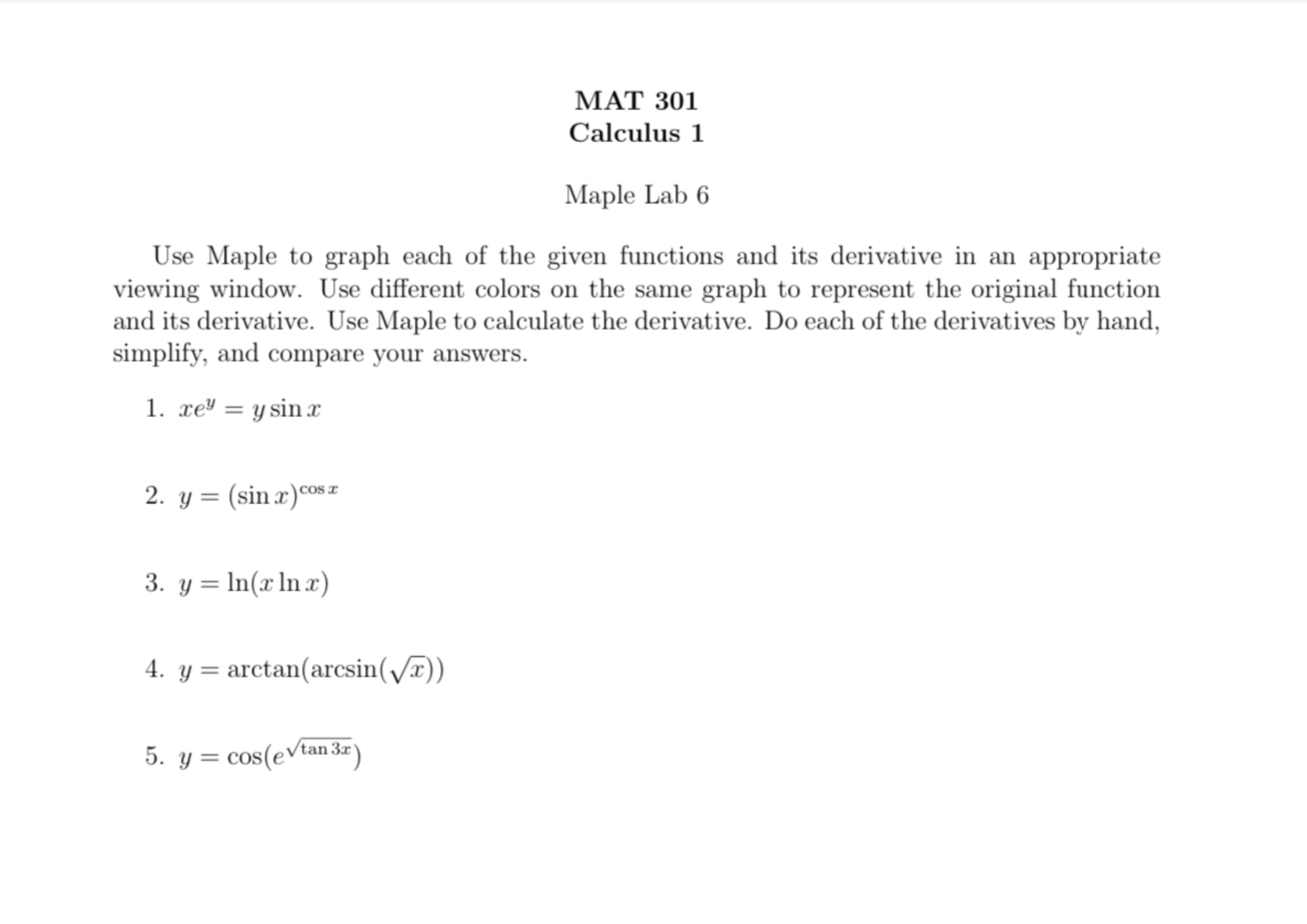 Solved Use Maple to graph each of the given functions and | Chegg.com