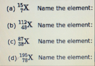 Solved (a) ?715x ﻿Name the element:(b) ?48112x ﻿Name the | Chegg.com