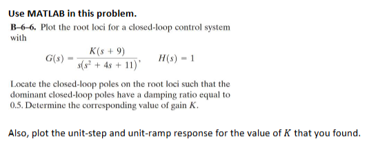 Solved Also, plot the unit-step and unit-ramp response for | Chegg.com