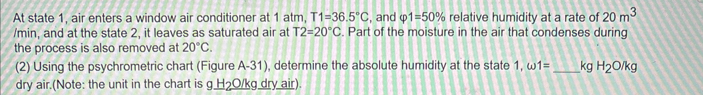 Solved At state 1, ﻿air enters a window air conditioner at | Chegg.com