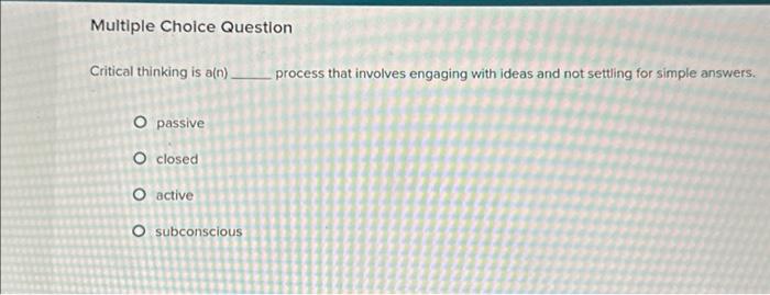 multiple choice questions on critical thinking