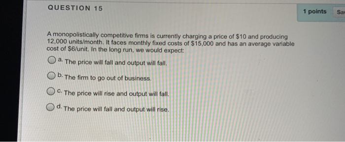 Solved QUESTION 15 1 Points Sa A Monopolistically | Chegg.com