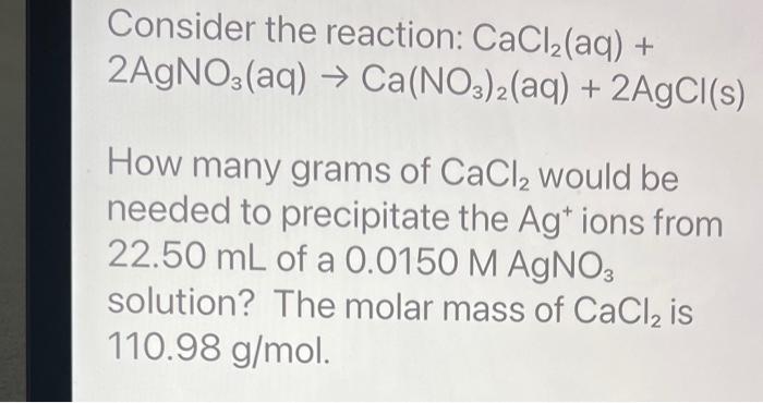 Solved Consider the reaction: CaCl2(aq)+ | Chegg.com