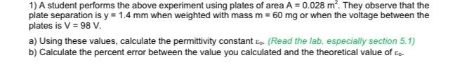 Solved 1) A student performs the above experiment using | Chegg.com