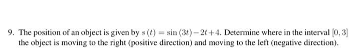 Solved 9. The position of an object is given by | Chegg.com