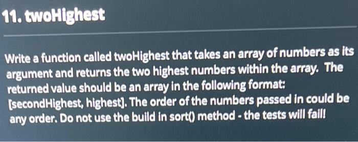 Solved Write a function called twoHighest that takes an | Chegg.com