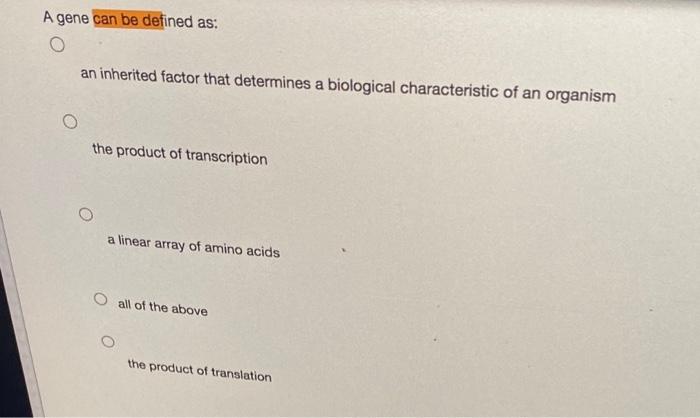 solved-a-gene-can-be-defined-as-an-inherited-factor-that-chegg