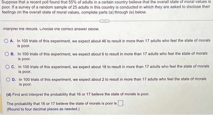 Solved Suppose That A Recent Poll Found That 55 Of Adults