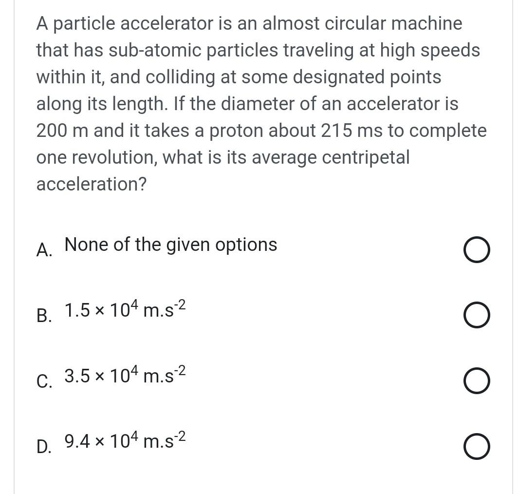 Solved A Particle Accelerator Is An Almost Circular Machine | Chegg.com