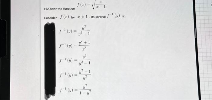 Solved Consider the function f-¹ (y) = - Consider f(x) for x | Chegg.com