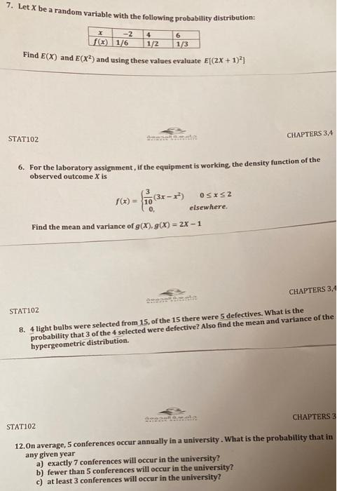 Solved 7 Let X Be A Random Variable With The Following P Chegg Com