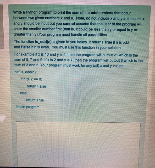 Solved Write a Python program to print the sum of the odd | Chegg.com