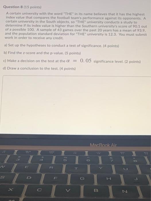 Solved Question 8 (15 points) A certain university with the | Chegg.com