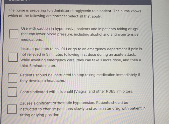 solved-the-nurse-is-preparing-to-administer-nitroglycerin-to-chegg