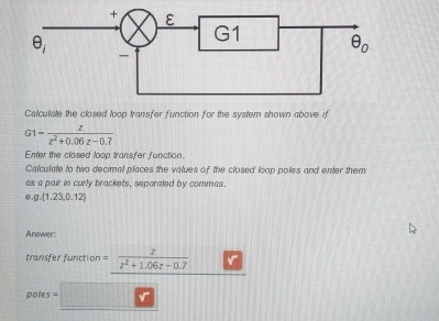 Solved Calculate the closed loop transfer function for the | Chegg.com