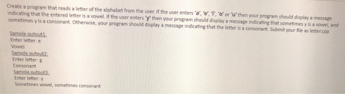 Solved Create a program that reads a letter of the alphabet | Chegg.com